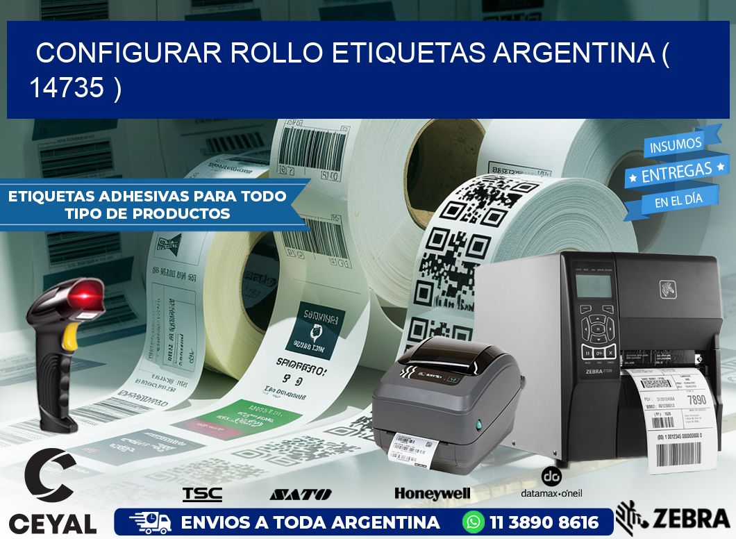 CONFIGURAR ROLLO ETIQUETAS ARGENTINA ( 14735 )