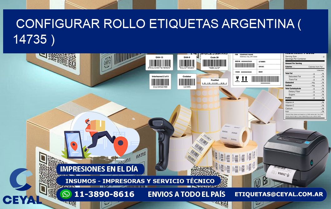 CONFIGURAR ROLLO ETIQUETAS ARGENTINA ( 14735 )