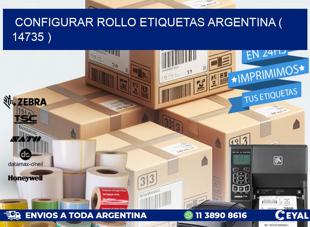 CONFIGURAR ROLLO ETIQUETAS ARGENTINA ( 14735 )