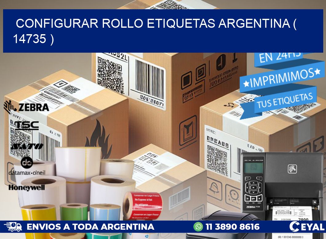 CONFIGURAR ROLLO ETIQUETAS ARGENTINA ( 14735 )