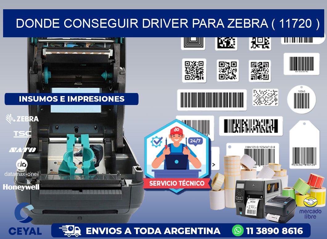 DONDE CONSEGUIR DRIVER PARA ZEBRA ( 11720 )