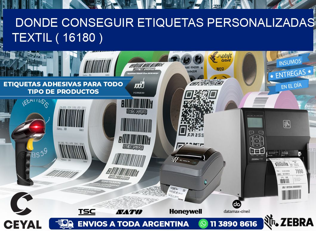 DONDE CONSEGUIR ETIQUETAS PERSONALIZADAS TEXTIL ( 16180 )