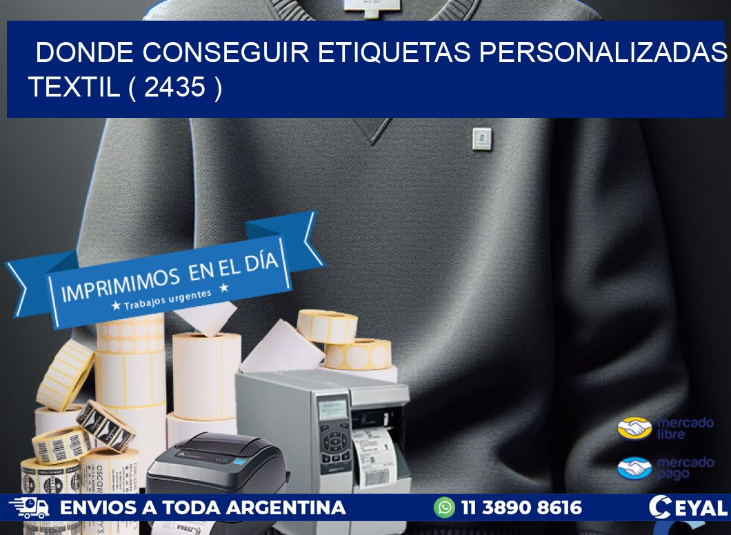 DONDE CONSEGUIR ETIQUETAS PERSONALIZADAS TEXTIL ( 2435 )