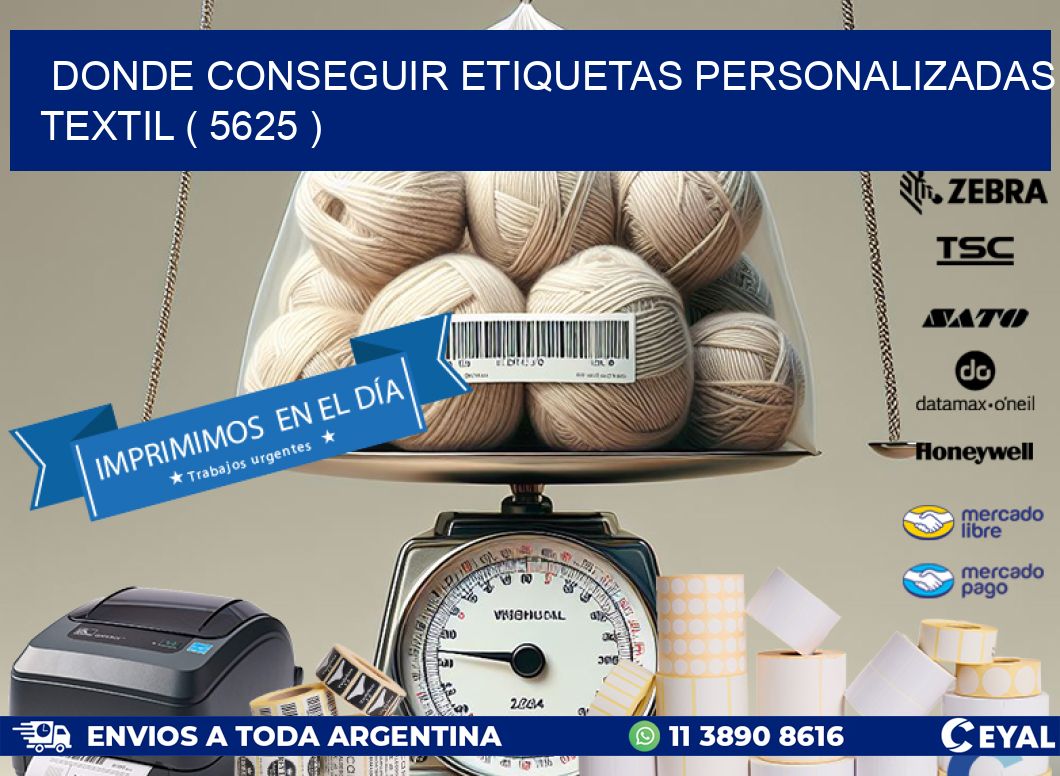 DONDE CONSEGUIR ETIQUETAS PERSONALIZADAS TEXTIL ( 5625 )