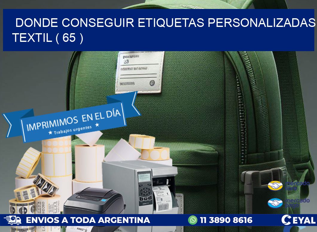 DONDE CONSEGUIR ETIQUETAS PERSONALIZADAS TEXTIL ( 65 )