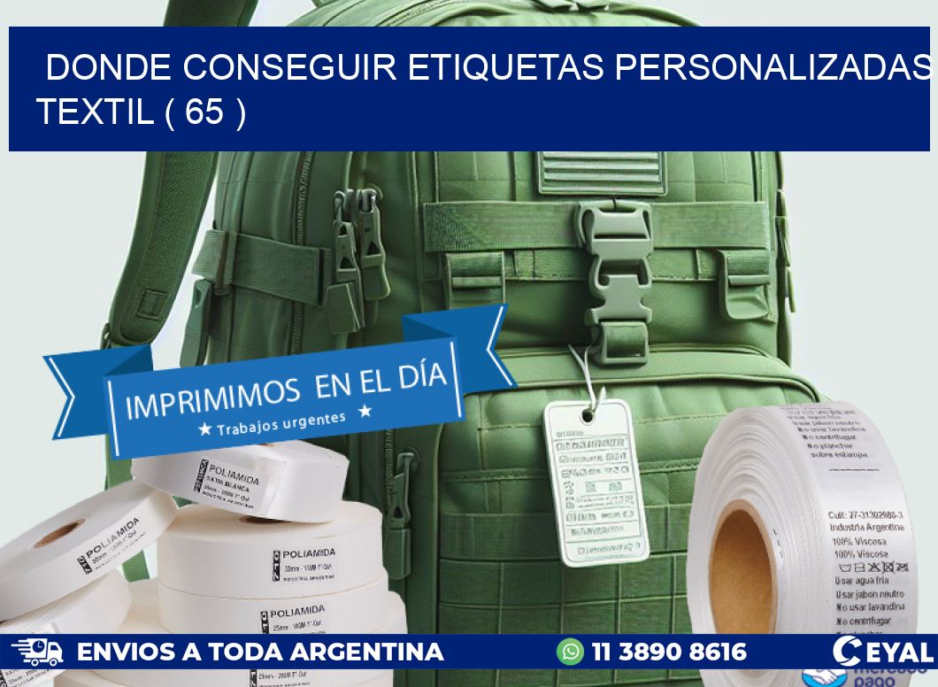 DONDE CONSEGUIR ETIQUETAS PERSONALIZADAS TEXTIL ( 65 )