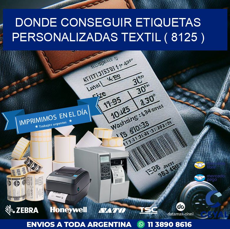 DONDE CONSEGUIR ETIQUETAS PERSONALIZADAS TEXTIL ( 8125 )