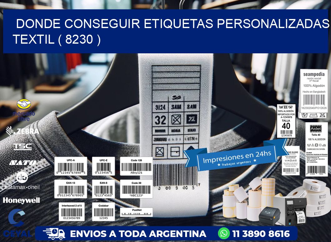 DONDE CONSEGUIR ETIQUETAS PERSONALIZADAS TEXTIL ( 8230 )