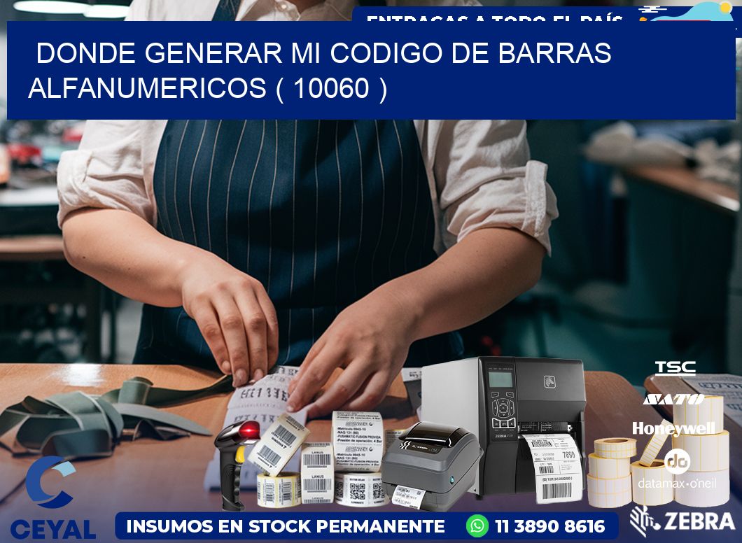 DONDE GENERAR MI CODIGO DE BARRAS ALFANUMERICOS ( 10060 )