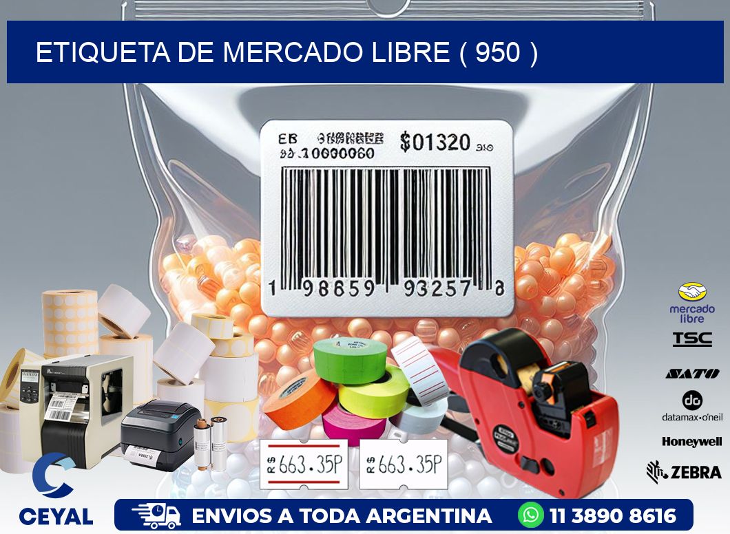 ETIQUETA DE MERCADO LIBRE ( 950 )