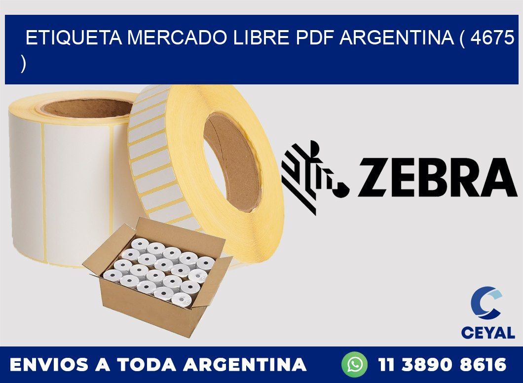 ETIQUETA MERCADO LIBRE PDF ARGENTINA ( 4675 )