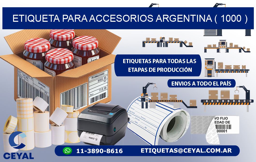 ETIQUETA PARA ACCESORIOS ARGENTINA ( 1000 )