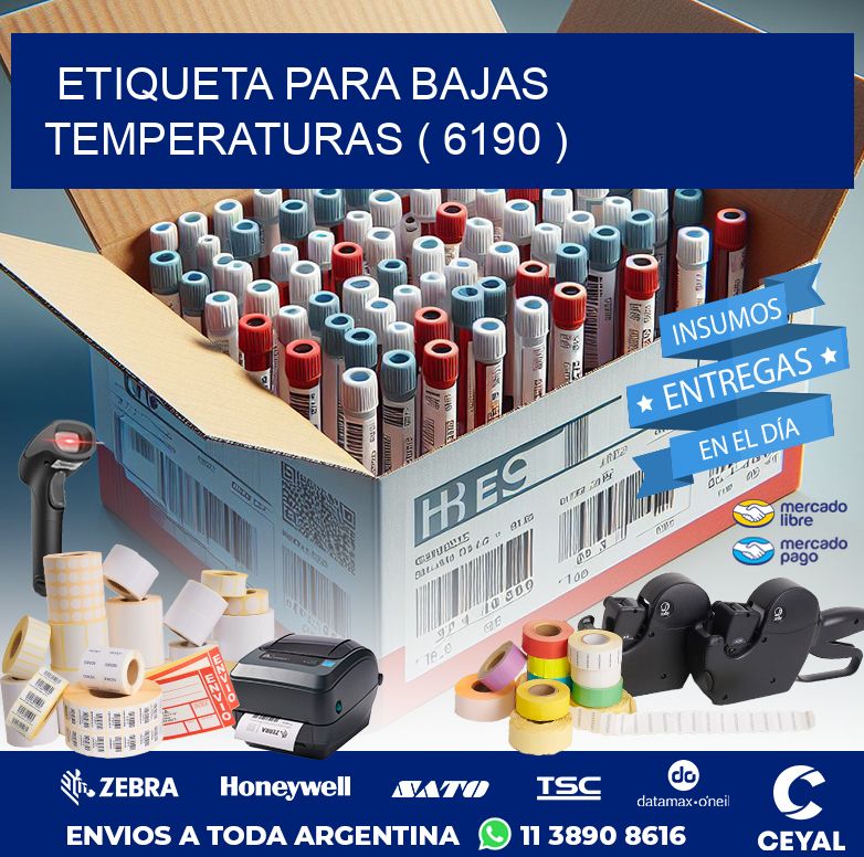 ETIQUETA PARA BAJAS TEMPERATURAS ( 6190 )