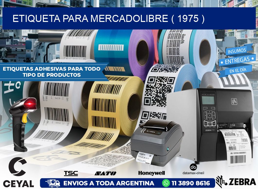 ETIQUETA PARA MERCADOLIBRE ( 1975 )