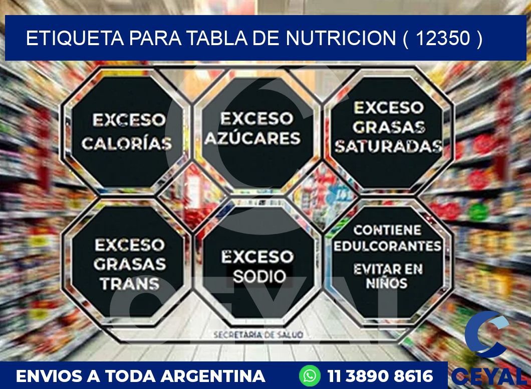 ETIQUETA PARA TABLA DE NUTRICION ( 12350 )