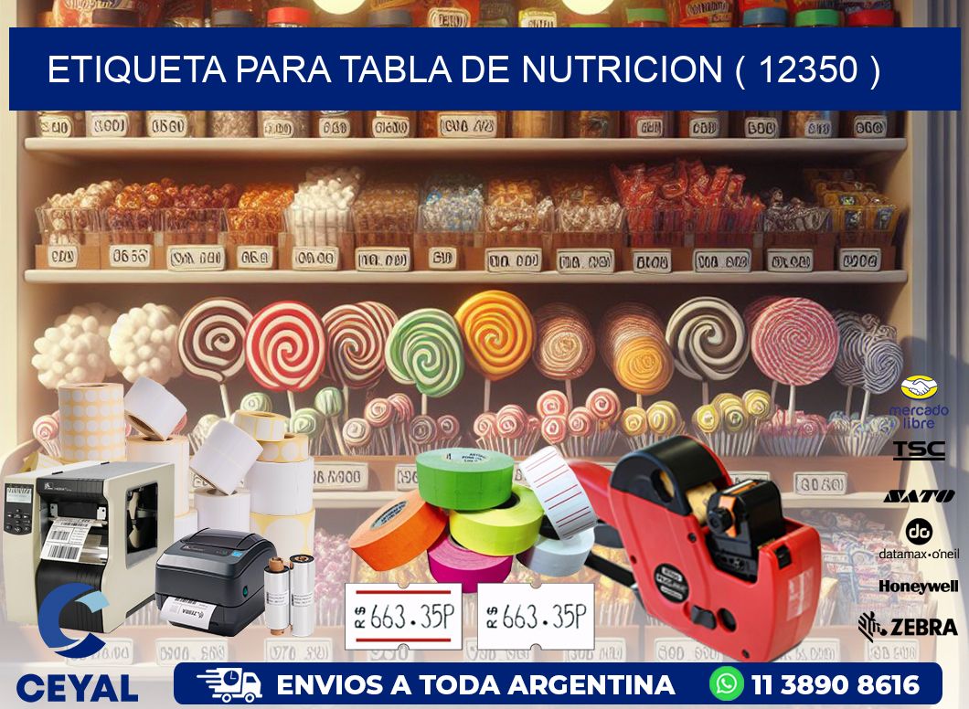 ETIQUETA PARA TABLA DE NUTRICION ( 12350 )