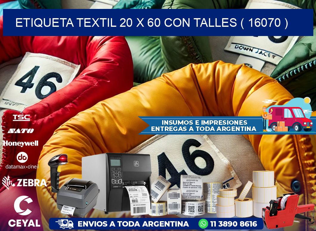 ETIQUETA TEXTIL 20 X 60 CON TALLES ( 16070 )