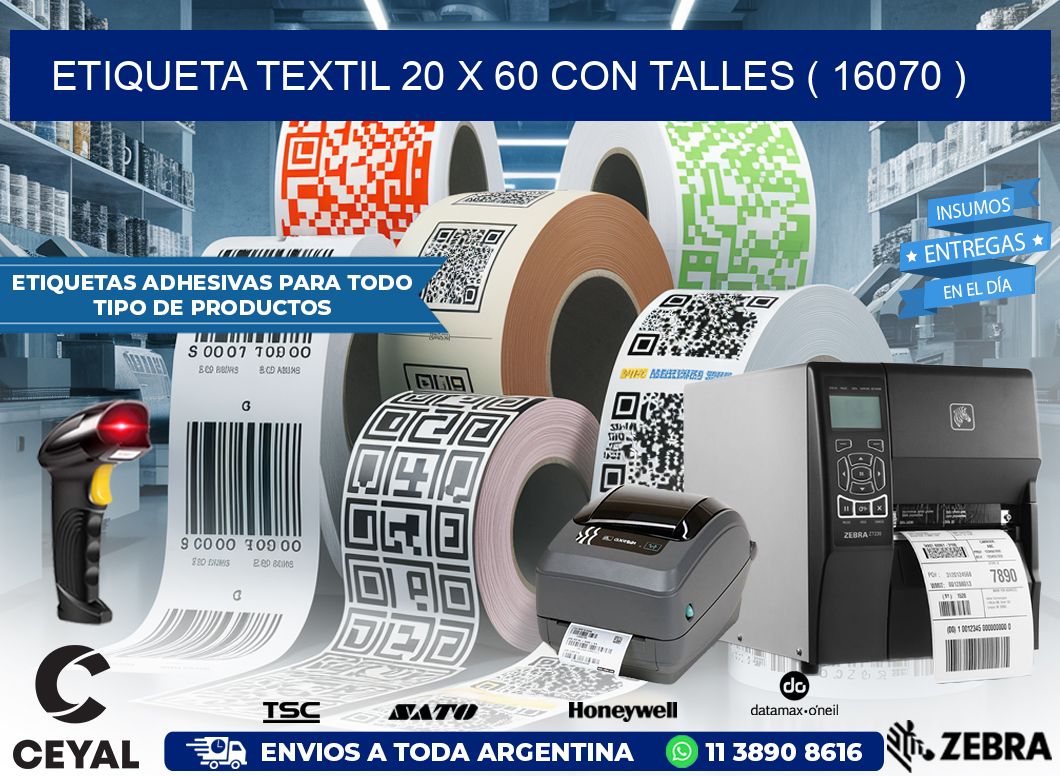 ETIQUETA TEXTIL 20 X 60 CON TALLES ( 16070 )