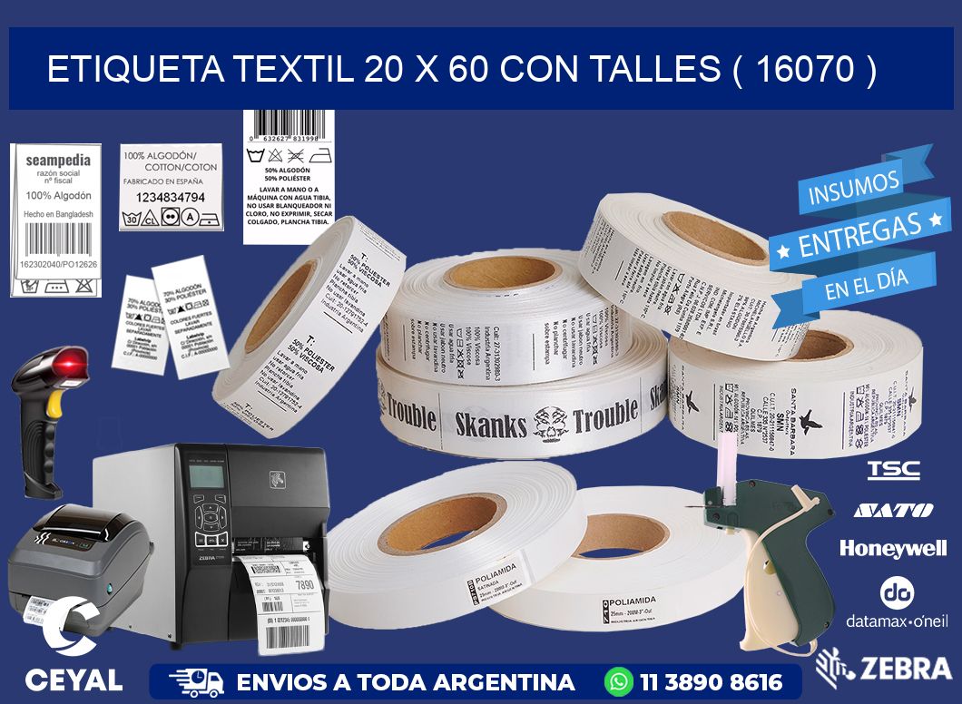 ETIQUETA TEXTIL 20 X 60 CON TALLES ( 16070 )