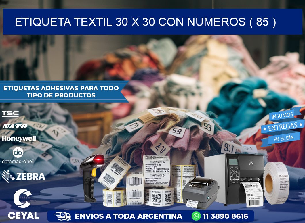 ETIQUETA TEXTIL 30 X 30 CON NUMEROS ( 85 )