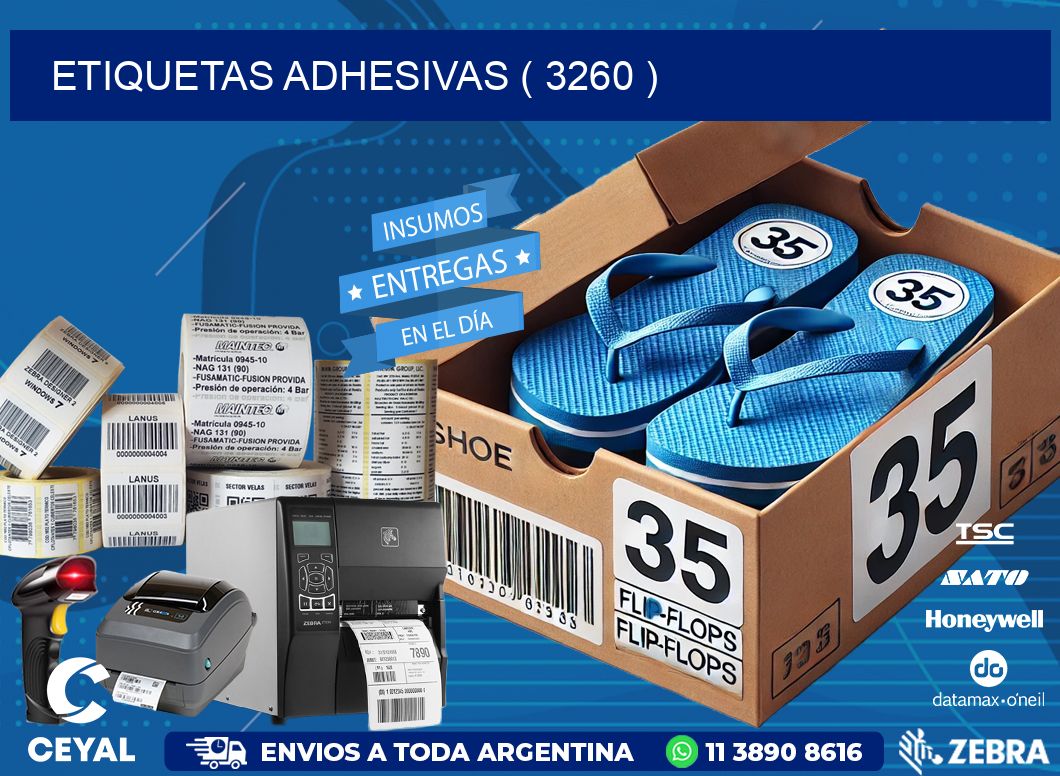 ETIQUETAS ADHESIVAS ( 3260 )