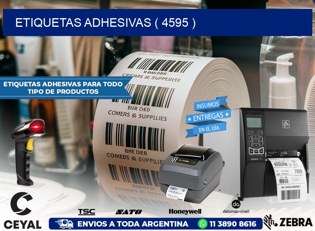 ETIQUETAS ADHESIVAS ( 4595 )