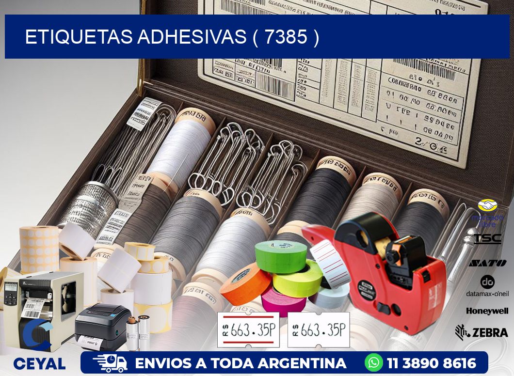 ETIQUETAS ADHESIVAS ( 7385 )