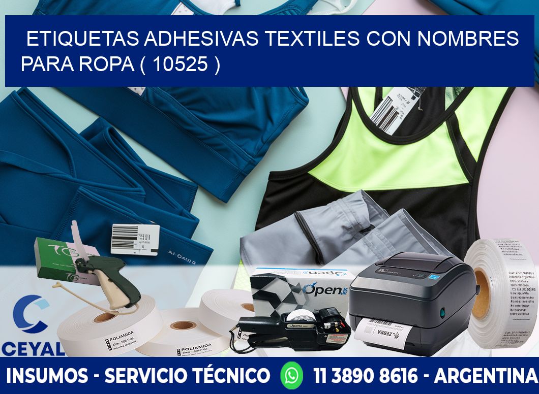 ETIQUETAS ADHESIVAS TEXTILES CON NOMBRES PARA ROPA ( 10525 )