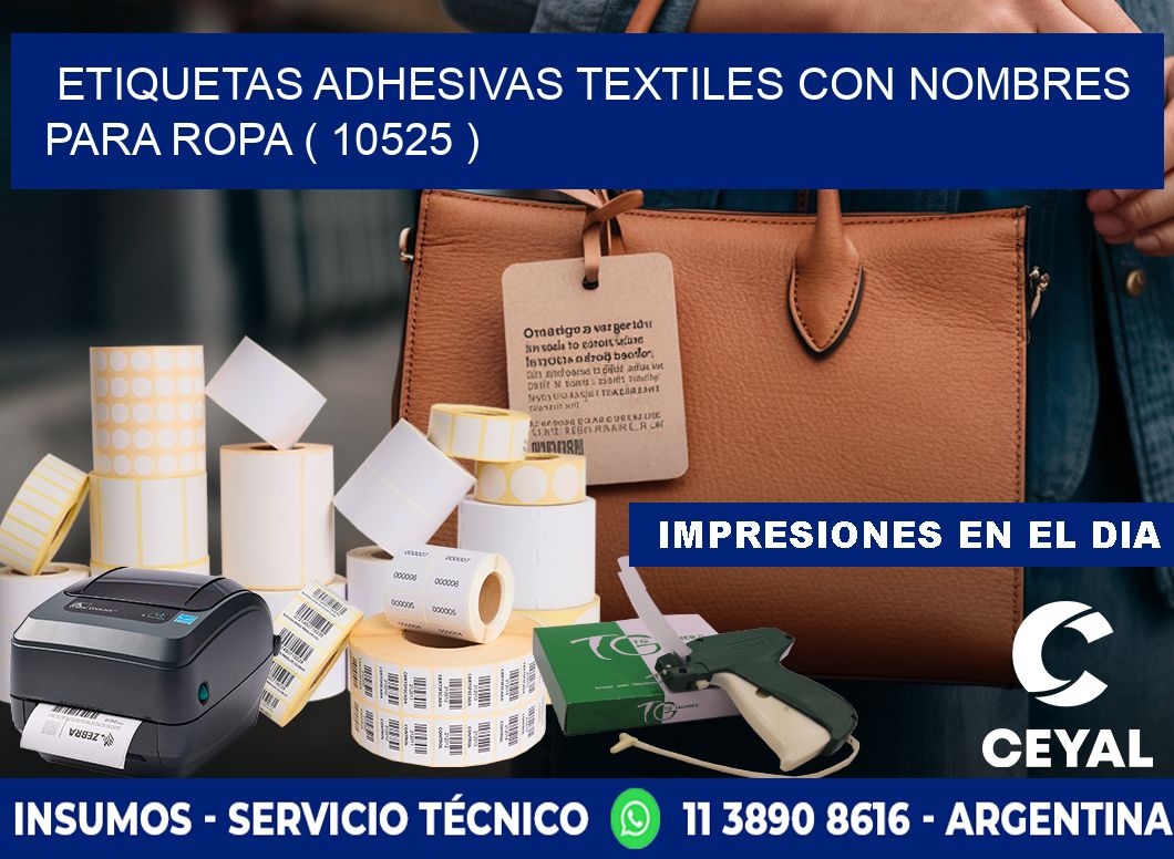 ETIQUETAS ADHESIVAS TEXTILES CON NOMBRES PARA ROPA ( 10525 )