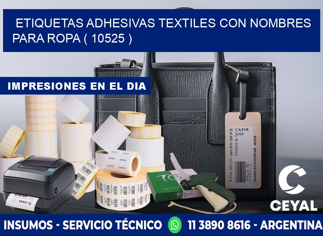 ETIQUETAS ADHESIVAS TEXTILES CON NOMBRES PARA ROPA ( 10525 )