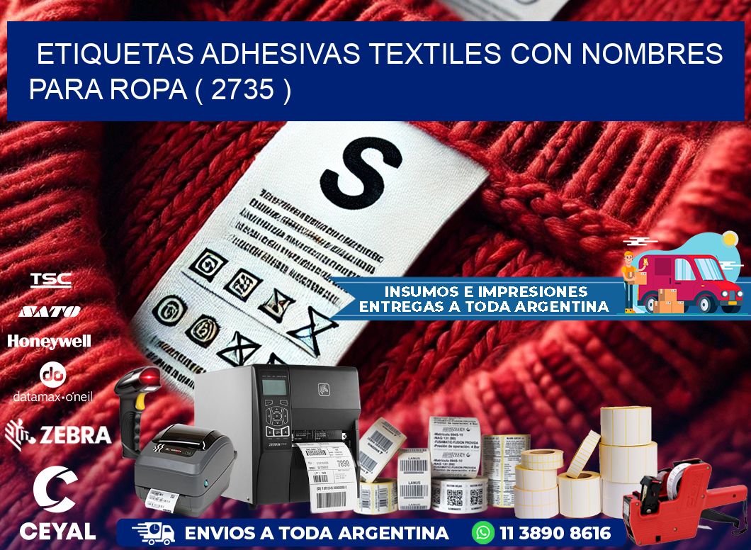 ETIQUETAS ADHESIVAS TEXTILES CON NOMBRES PARA ROPA ( 2735 )