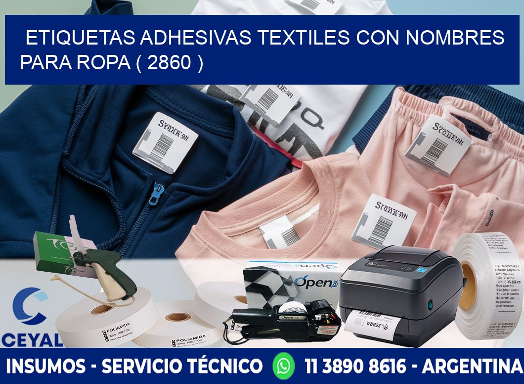 ETIQUETAS ADHESIVAS TEXTILES CON NOMBRES PARA ROPA ( 2860 )