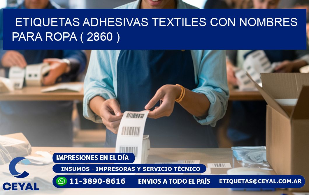 ETIQUETAS ADHESIVAS TEXTILES CON NOMBRES PARA ROPA ( 2860 )