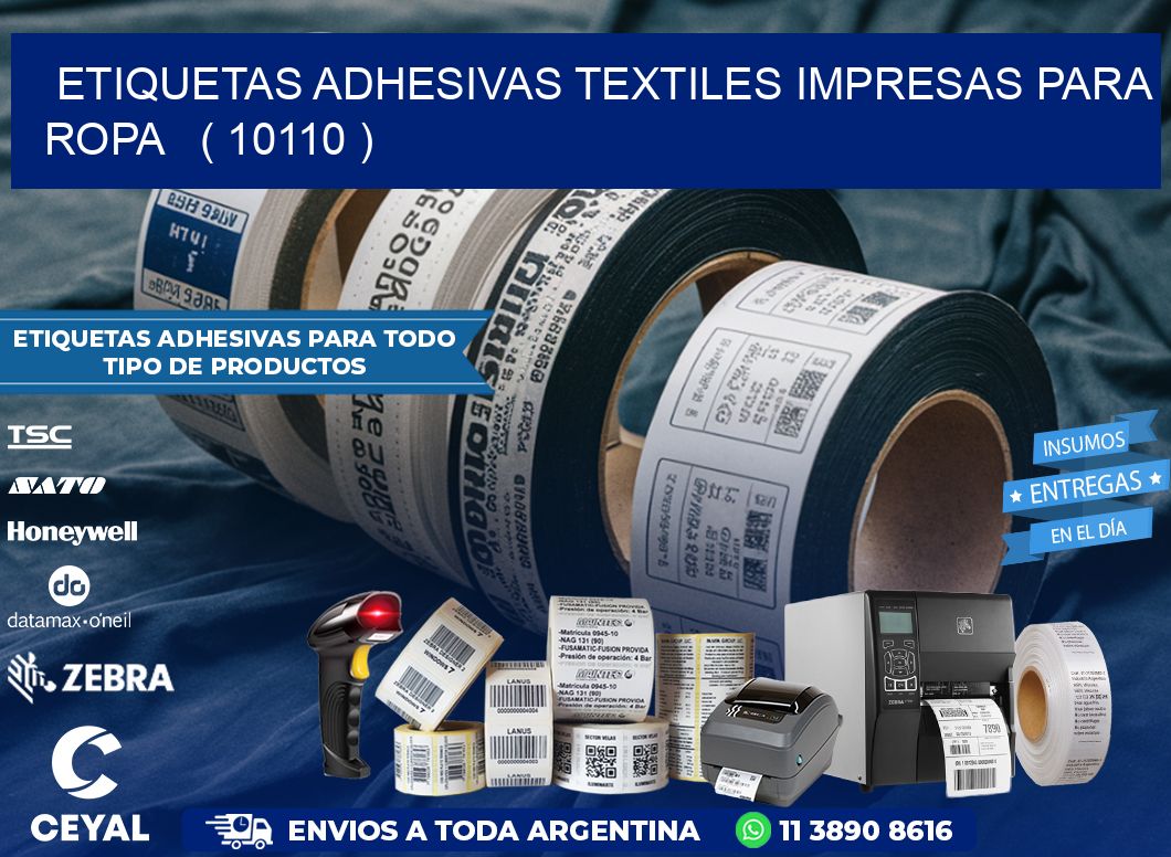 ETIQUETAS ADHESIVAS TEXTILES IMPRESAS PARA ROPA   ( 10110 )