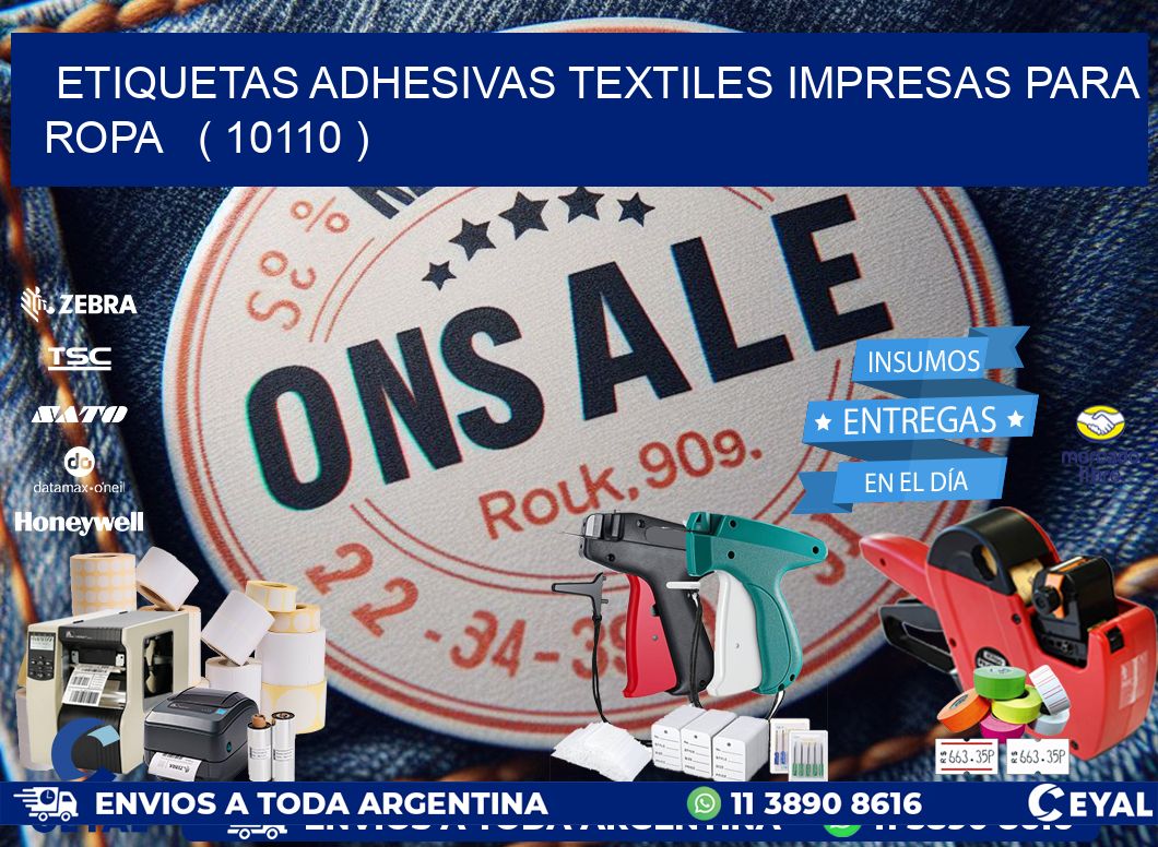 ETIQUETAS ADHESIVAS TEXTILES IMPRESAS PARA ROPA   ( 10110 )