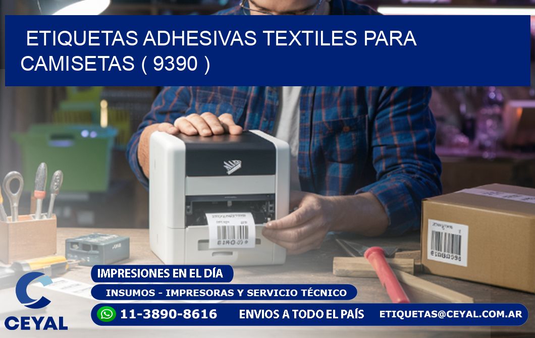 ETIQUETAS ADHESIVAS TEXTILES PARA CAMISETAS ( 9390 )