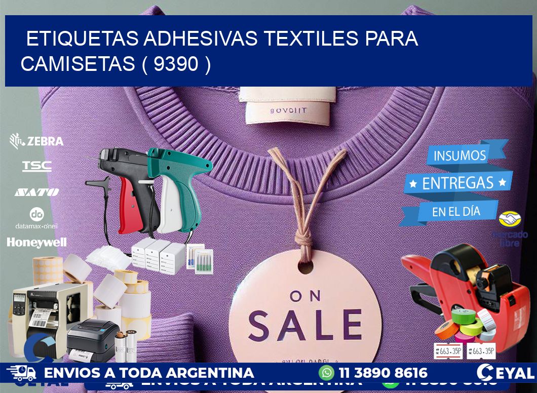 ETIQUETAS ADHESIVAS TEXTILES PARA CAMISETAS ( 9390 )