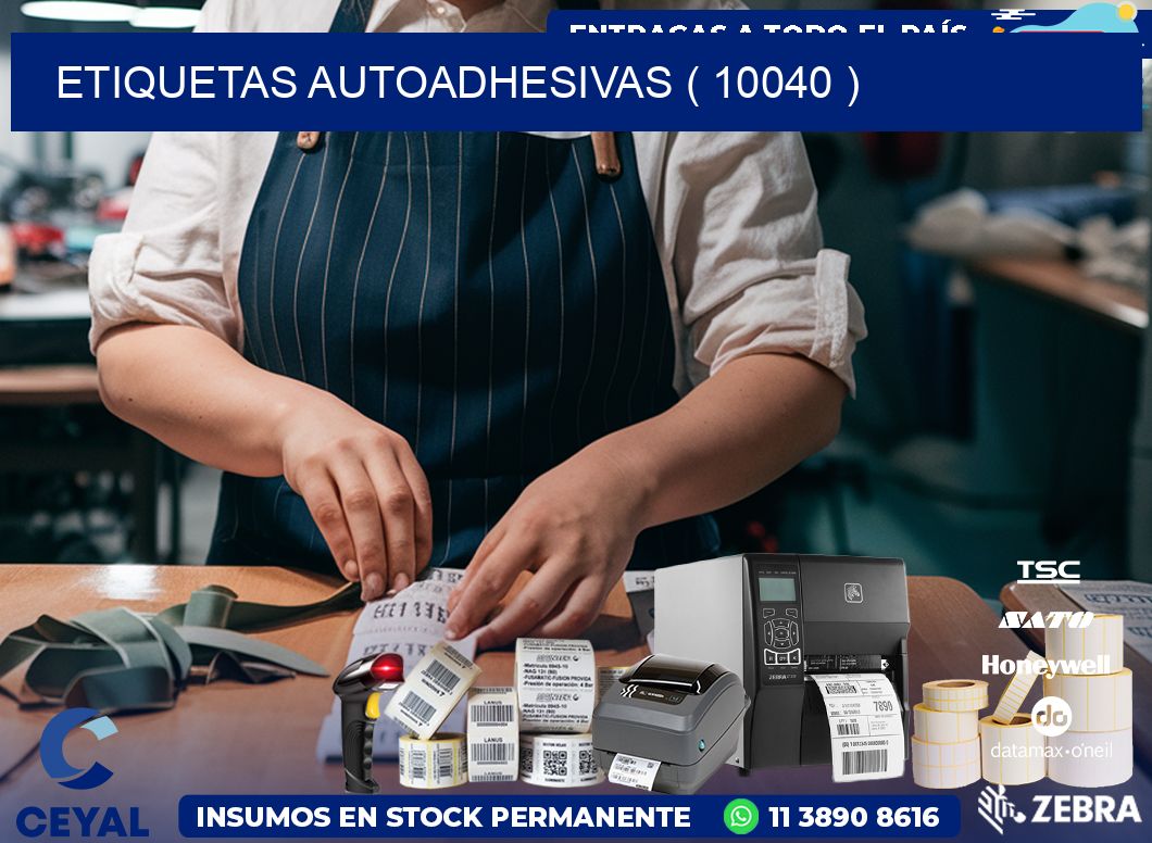 ETIQUETAS AUTOADHESIVAS ( 10040 )