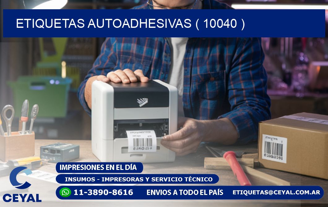 ETIQUETAS AUTOADHESIVAS ( 10040 )