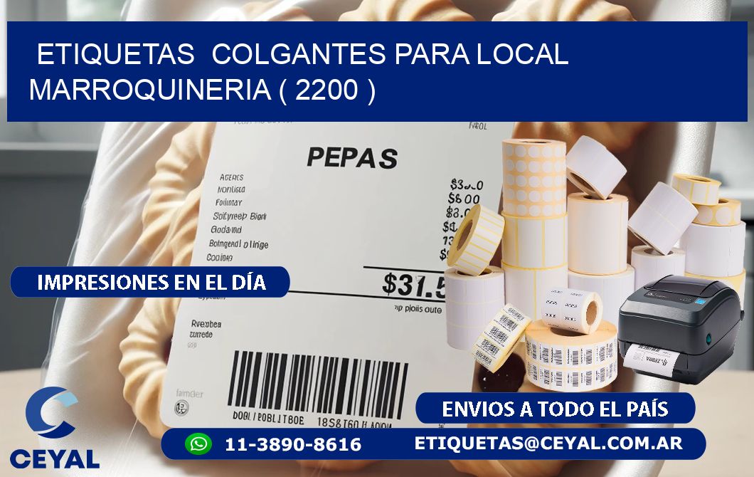 ETIQUETAS  COLGANTES PARA LOCAL MARROQUINERIA ( 2200 )