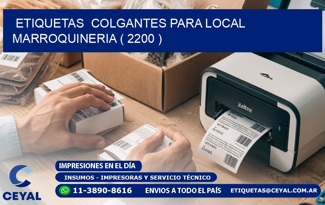 ETIQUETAS  COLGANTES PARA LOCAL MARROQUINERIA ( 2200 )