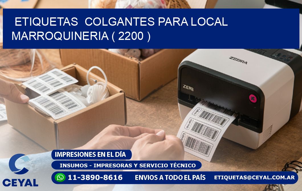 ETIQUETAS  COLGANTES PARA LOCAL MARROQUINERIA ( 2200 )