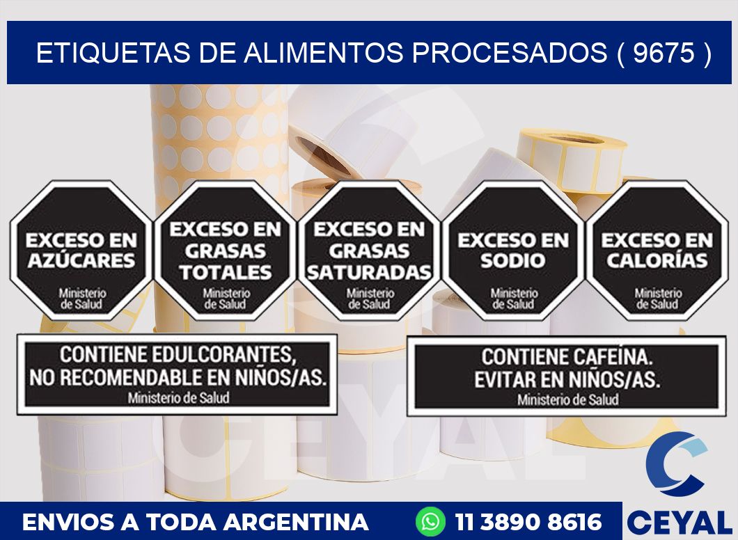 ETIQUETAS DE ALIMENTOS PROCESADOS ( 9675 )