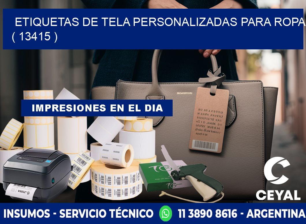 ETIQUETAS DE TELA PERSONALIZADAS PARA ROPA ( 13415 )