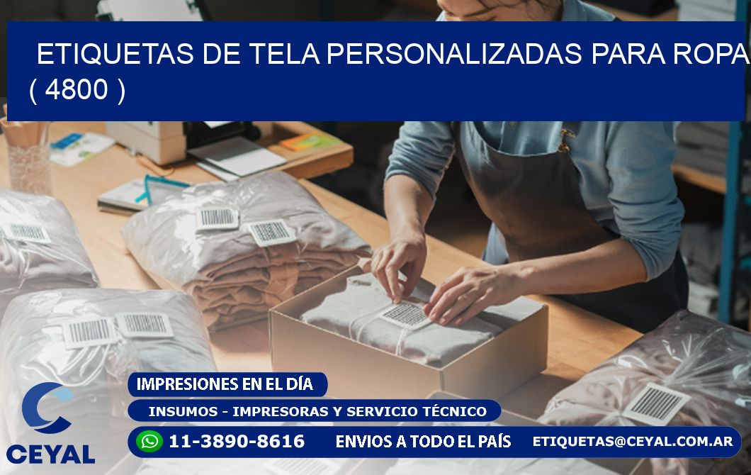 ETIQUETAS DE TELA PERSONALIZADAS PARA ROPA ( 4800 )