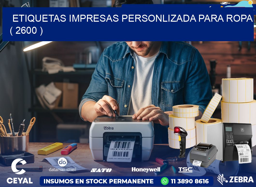 ETIQUETAS IMPRESAS PERSONLIZADA PARA ROPA ( 2600 )