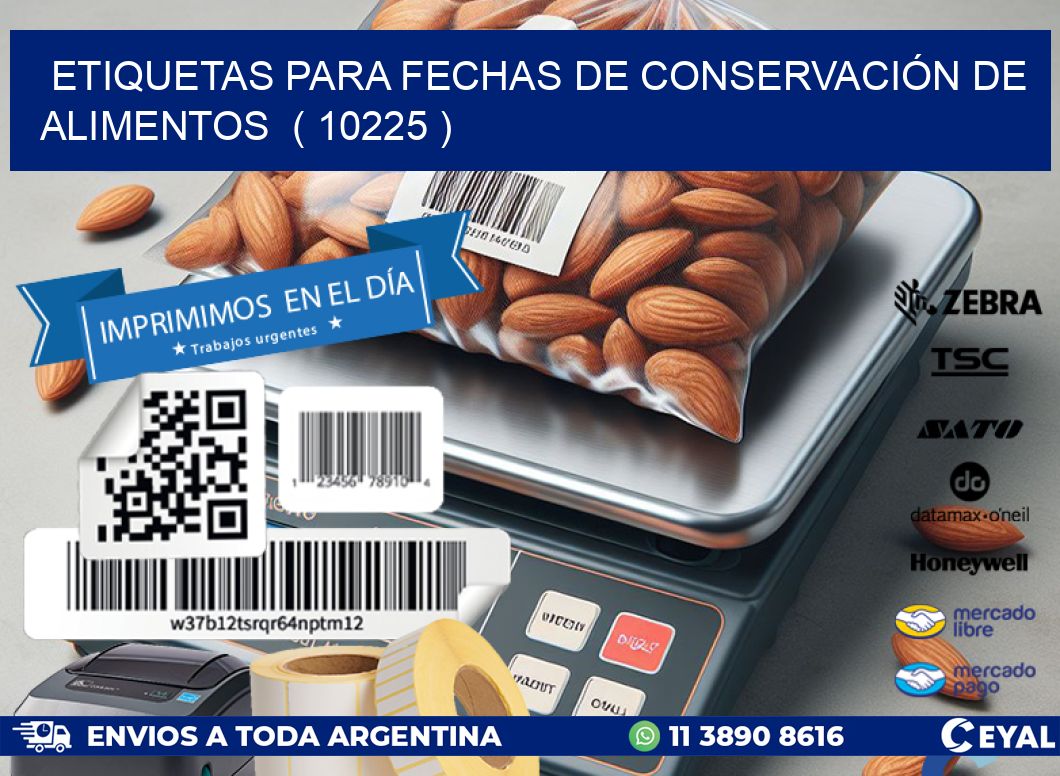 ETIQUETAS PARA FECHAS DE CONSERVACIÓN DE ALIMENTOS  ( 10225 )