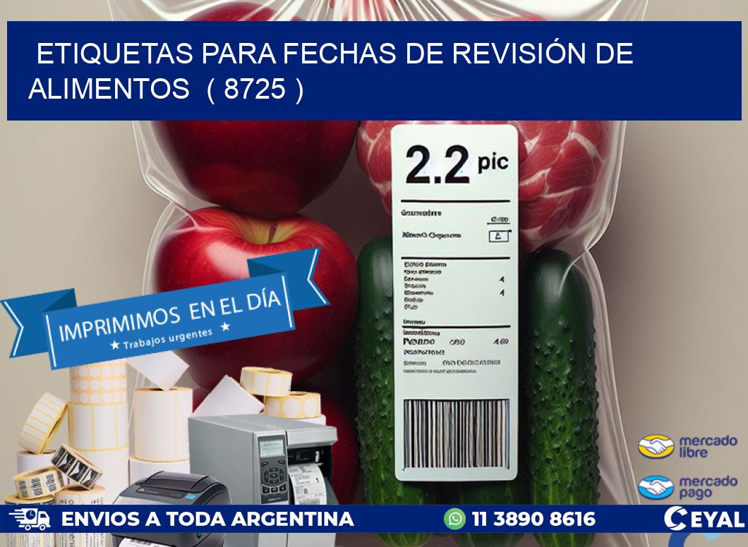 ETIQUETAS PARA FECHAS DE REVISIÓN DE ALIMENTOS  ( 8725 )