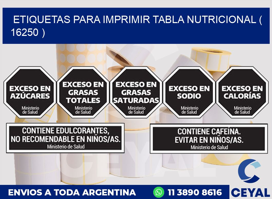 ETIQUETAS PARA IMPRIMIR TABLA NUTRICIONAL ( 16250 )