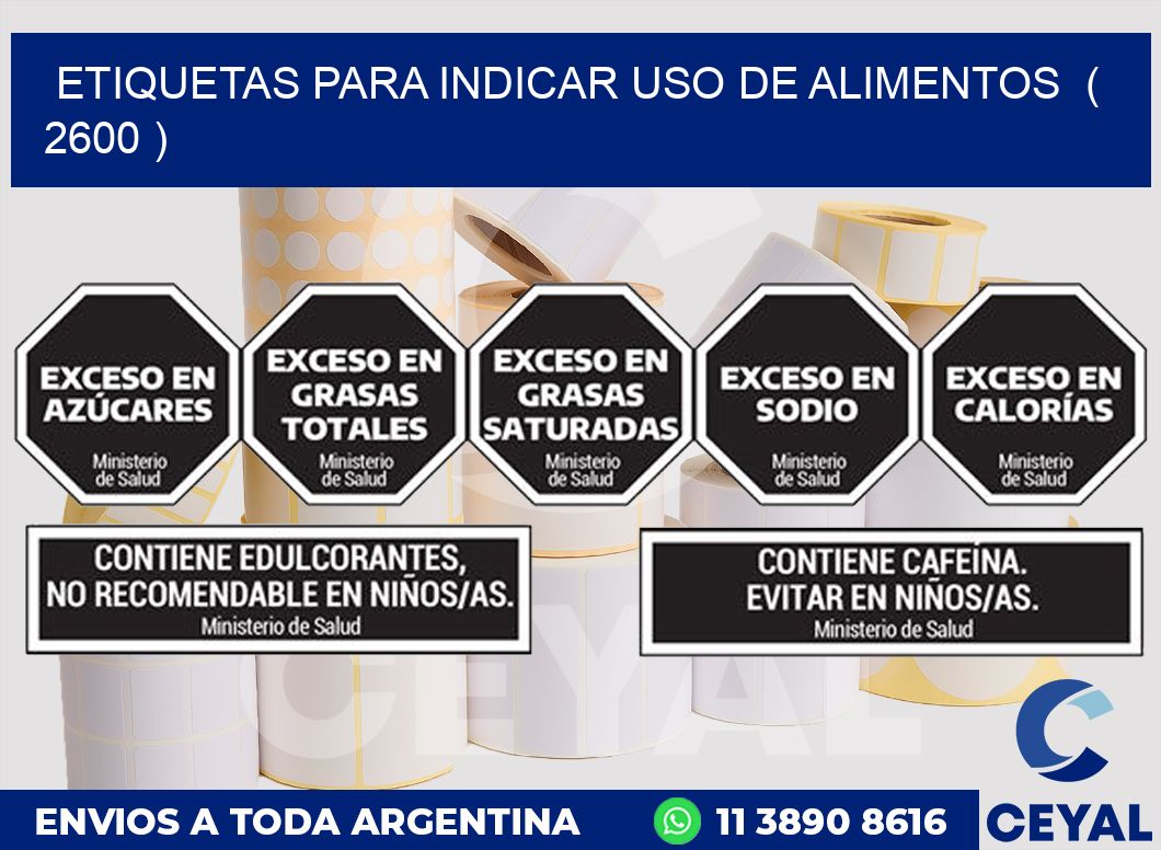 ETIQUETAS PARA INDICAR USO DE ALIMENTOS  ( 2600 )